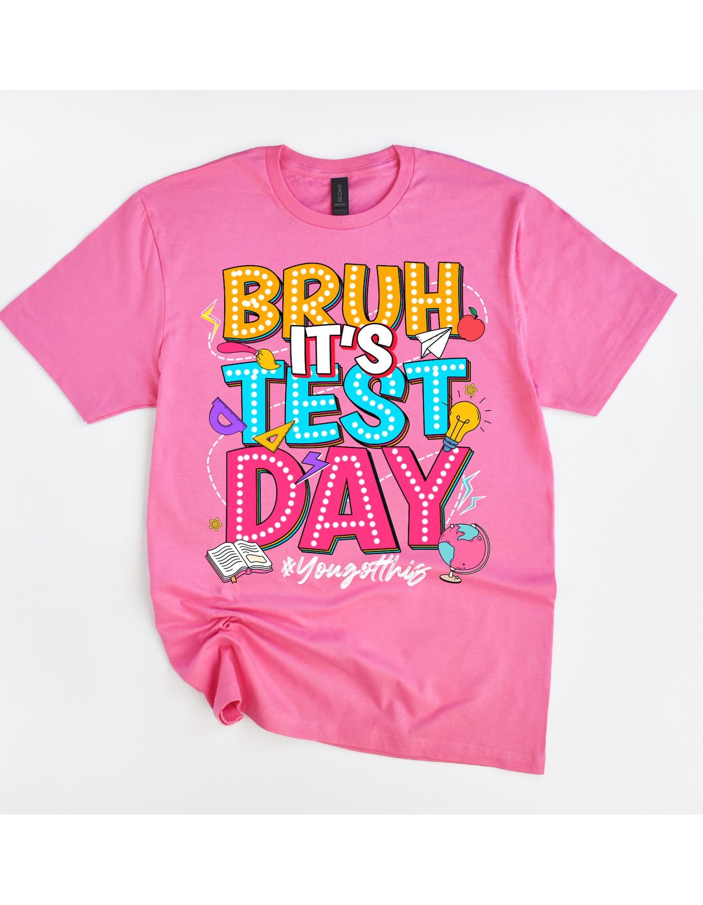 BRUH It's Test Day Tee